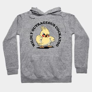 Wildly Outrageous Cockatoo Hoodie